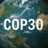 【完全ガイド】COP30とは何か？ 気候変動対策の国際交渉と日本のこれから